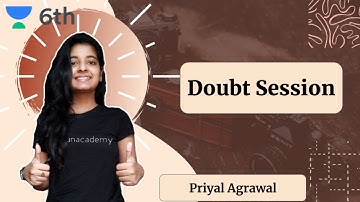 Doubt Solving | Mathematics | Sprint Unacademy Class 6 | Priyal Agrawal