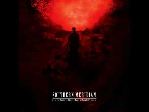 Parallel Thought — Gene the Southern Child - Southern Meridian (FULL ALBUM)
