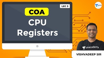 COA | CPU Registers | Lec 3 | GATE Computer Science/IT Engineering Exam