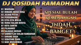 Dj Remix Qasidah Gambus Dan Sholawat  Bass Terbaru 2026  Wahdana