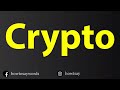 How To Pronounce Crypto