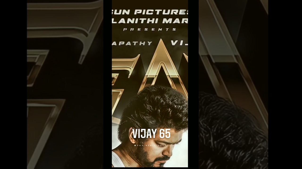 VIJAY 65 FIRST LOOK POSTER 🔥