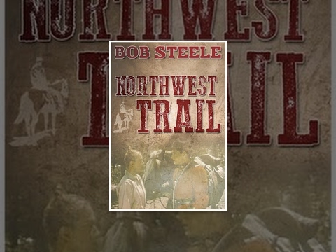 NORTHWEST TRAIL