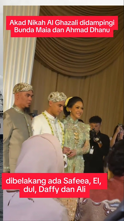 Akad Nikah Al Ghazali didampingi Bunda Maia dan Ahmad Dhani #alghazali
