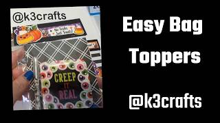 Bag Toppers made easy and cute!  Krafty Kindness and Mail with Heart. 