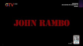 BIG MOVIES PLATINUM - Rambo 4 (2008) Opening Scene | GTV BIG MOVIES