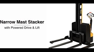 SNM Narrow Mast Stackers with Powered Drive and Powered Lift