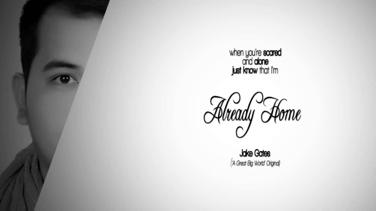 A Great Big World - Already Home (cover by Jake Gates) - YouTube