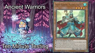 ANCIENT WARRIORS - Ten Minute Testing 2/26/20