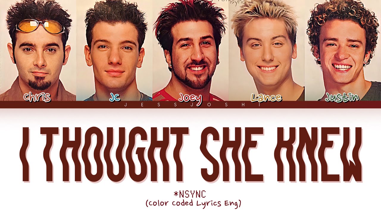 *NSYNC I Thought She Knew (Color Coded Lyrics) YouTube Music