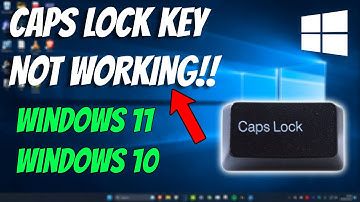 How To Fix CAPS Lock Key Not Working and Stuck in Windows