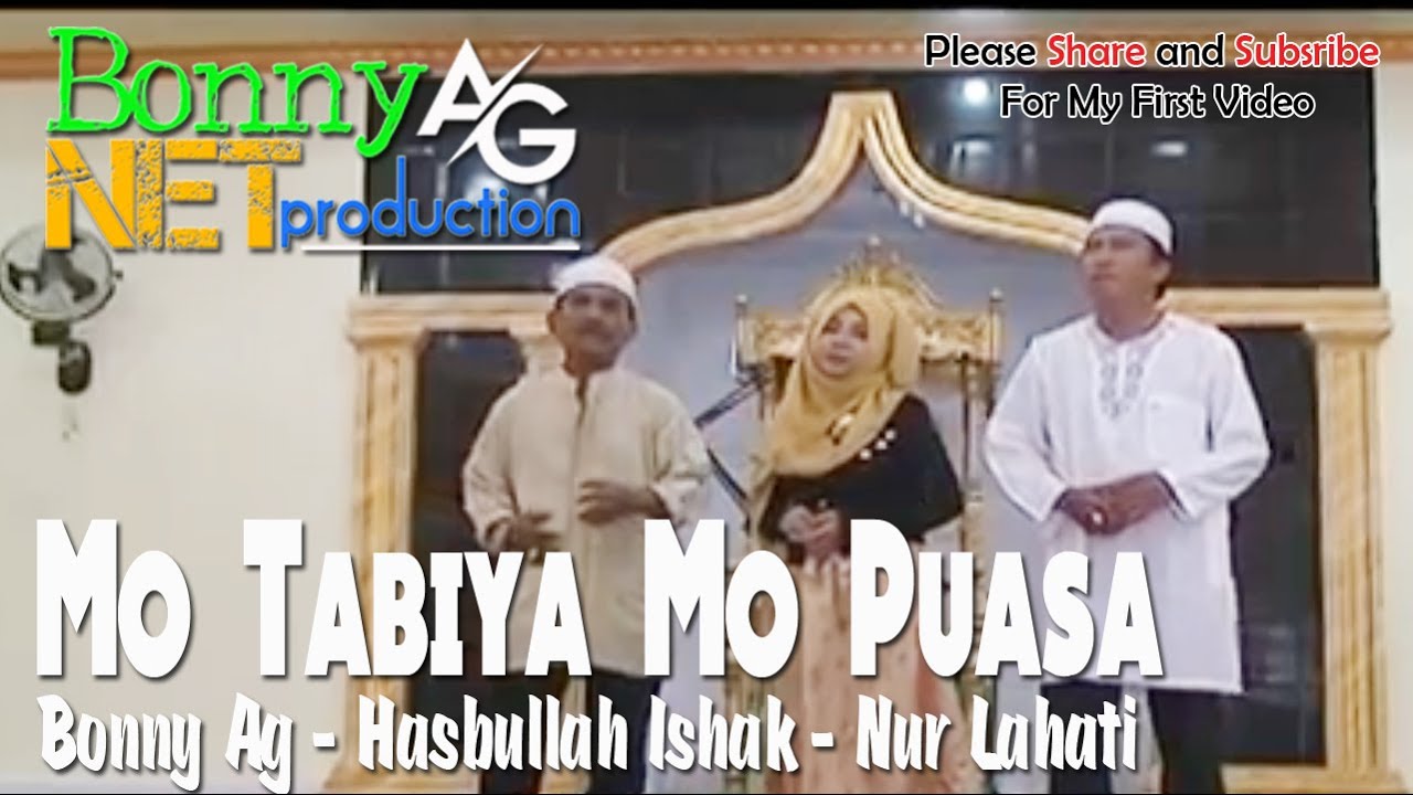 BONNY AG feat NUR LAHATI - MO TABIYA MO PUASA - (Official Music Video) Album Gorontalo