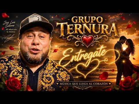 GRUPO TERNURA Entregate