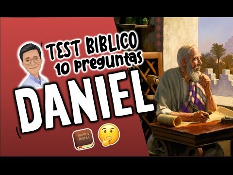 TEST BÍBLICO SOBRE 'DANIEL' | ¿CUÁNTO SABES DE LA BIBLIA?