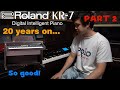 Roland KR-7 Digital Piano | In-Depth Demo and Review (Part 2