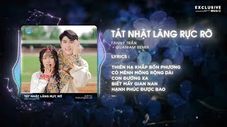 Tát Nhật Lãng Rực Rỡ (Vocal Việt) - Fanny Trần & Quaniam Remix | Audio Lyrics Video screenshot 5