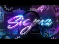 4k sigma by mindcap  many more extreme demon  geometry dash 211