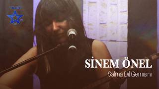Sinem Önel - Salma Dil Gemisini