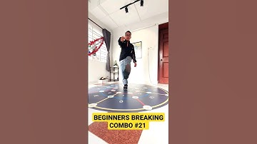 BEGINNERS BREAKING COMBO #21| COMBINING MOVES | BREAKING |  #teamLAM #dance #hiphop #tutorial