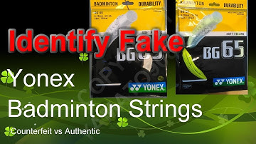 Identify Fake Yonex Badminton Strings