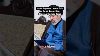 Iran’s Supreme Leader Said to Be at Secret Site, Slowing Nuclear Talks #verity #news #iran #us #fyp