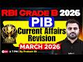 PIB Monthly Current Affairs Revision | PIB for RBI Grade B | RBI Notification 2026 | PIB Prakash Sir