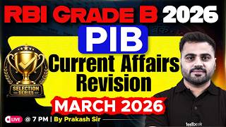 PIB Monthly Current Affairs Revision | PIB for RBI Grade B | RBI Notification 2026 | PIB Prakash Sir