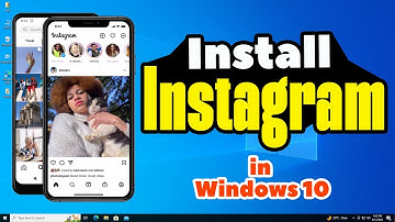 How to Install Instagram in Windows 10 PC or Laptop