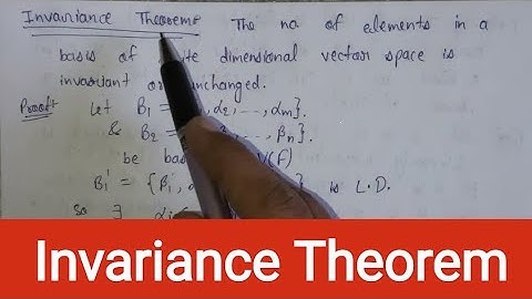 49. Invariance Theorem | the number of elements in a basis of V is invariant or unchanged