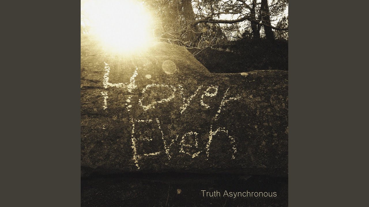 Παρακολούθηση Truth Asynchronous στο YouTube Παρακολούθηση Truth Asynchronous στο YouTube