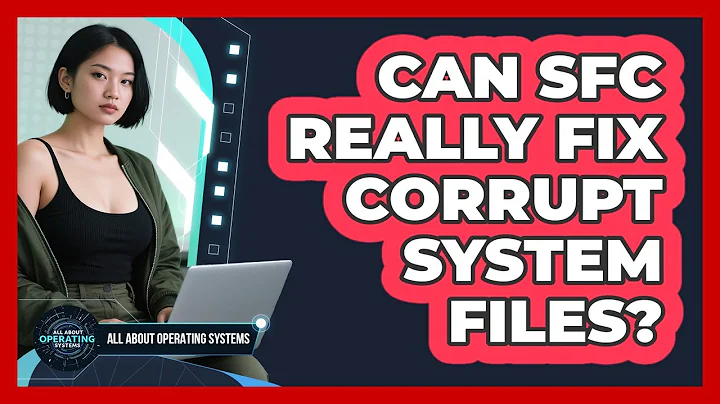 Can SFC Really Fix Corrupt System Files?