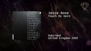 Jesse Rose - Touch My Horn
