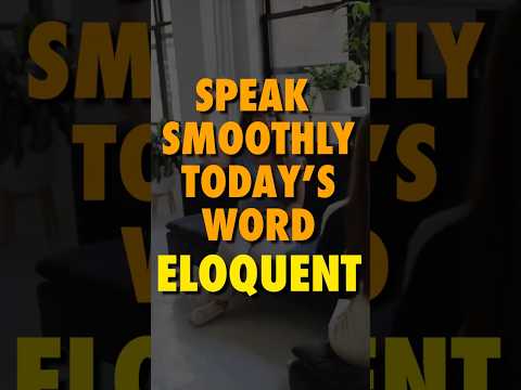 Eloquent ENGLISH Explained