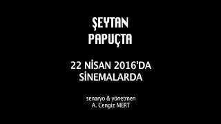 Şeytan Pabuçta 2016 - Fragman