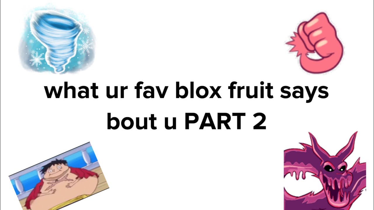What your fav blox fruit says about you part 2 youtube