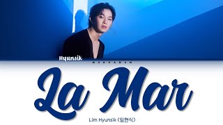 Lim Hyunsik (임현식) - La Mar (고독한 바다) [Han|Rom|Eng] Color Coded Lyrics