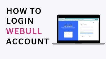 How to Login to Webull Account