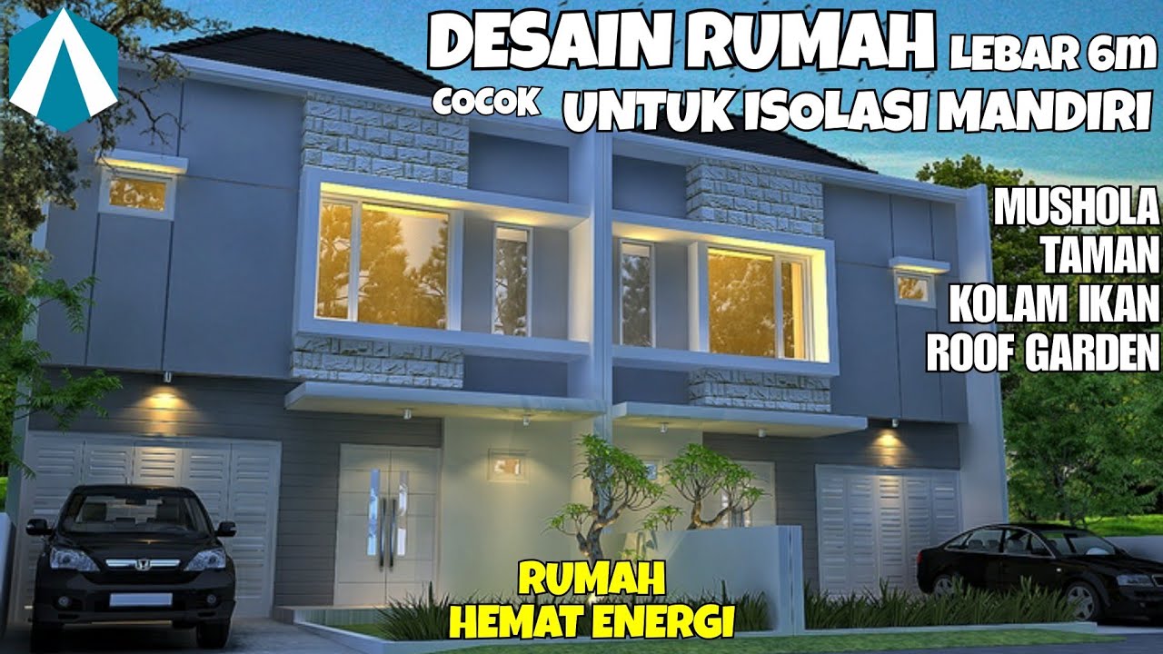 DESAIN RUMAH UNTUK ISOLASI MADIRI ISOMAN DILAHAN YANG SEMPIT DESAIN RUMAH HEMAT ENERGI YouTube