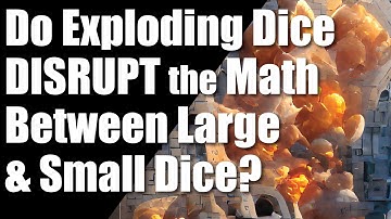 Exploding Dice and Predictability - Do Exploding Dice Mess Up the Relationship Between Dice?