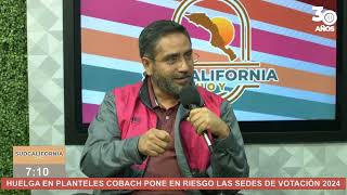 Ricardo Mendez Hernández en entrevista para Sudcalifornia Hoy - 28 de mayo 2024.