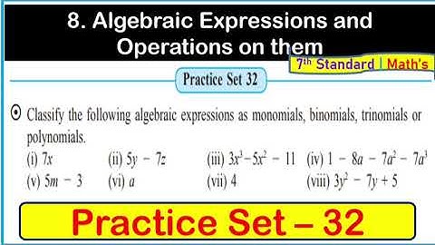 Practice set 32 class 7th Maths | Chapter 8 Algebraic expressions and operations on them State Board