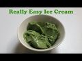 Easy Matcha Ice Cream