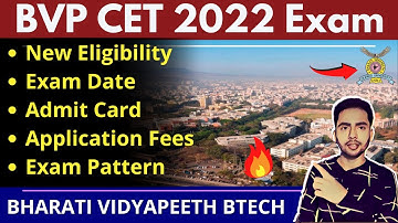 Bharati Vidyapeeth Pune BVP CET 2022 Expected Exam Date | Eligibility | MHT CET 2022 Exam Date