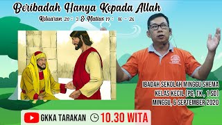 Ibadah Sekolah Minggu Shema  6 September 2020  Kelas Kecil pg Tk Dan 1 Sd