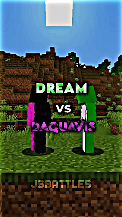 Dream vs Daquavis