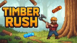 Timber Rush | Gameplay PC