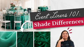 Event Linens 101: Shade Differences