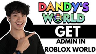 How To Get Admin In Dandys World Dandys World Admin Commands Itzvexo ...