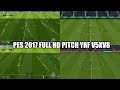 PES 2017 FULL HD PITCH YRF V5XV8 COMPATIBLE WITH ALL PATCH