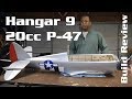 Hangar 9 20cc P-47 Build Review | HobbyView
